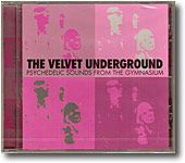 THE VELVET UNDERGROUND - CD NON UFFICIALI 60 Psychedelic Sounds