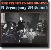 THE VELVET UNDERGROUND - LP NON UFFICIALI 48 A symphony of Sounds