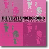THE VELVET UNDERGROUND - LP NON UFFICIALI 52 Psychedelic sounds