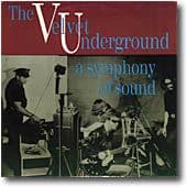 THE VELVET UNDERGROUND - LP NON UFFICIALI 38 A Symphony of Sounds