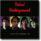 THE VELVET UNDERGROUND - LP NON UFFICIALI 39 Live in Europe 93
