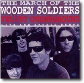 THE VELVET UNDERGROUND - LP NON UFFICIALI 41 The March of the Wooden Soldiers