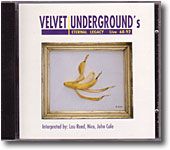 THE VELVET UNDERGROUND - CD NON UFFICIALI 15 Eternal Legacy