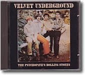 THE VELVET UNDERGROUND - CD NON UFFICIALI 21 The Physopath's Rolling Stones