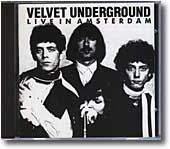 THE VELVET UNDERGROUND - CD NON UFFICIALI 7 Live in Amsterdam 71