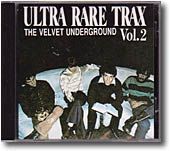 THE VELVET UNDERGROUND - CD NON UFFICIALI 32 Ultra Rare Trax Vol 2