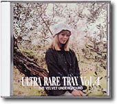THE VELVET UNDERGROUND - CD NON UFFICIALI 41 Ultra Rare Trax Vol 4