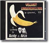 THE VELVET UNDERGROUND - CD NON UFFICIALI 3 A Tribute to Andy & Nico