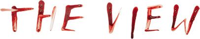 the-view-blood Il singolo "The View" completo e i cofanetti 2