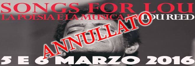 Songs for Lou: spettacolo annullato 2 banner