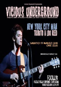 NEW YORK CITY MAN: tributo a Lou Reed il 17 Marzo 2 vicious underground tributo foollyk 17 marzo lou reed