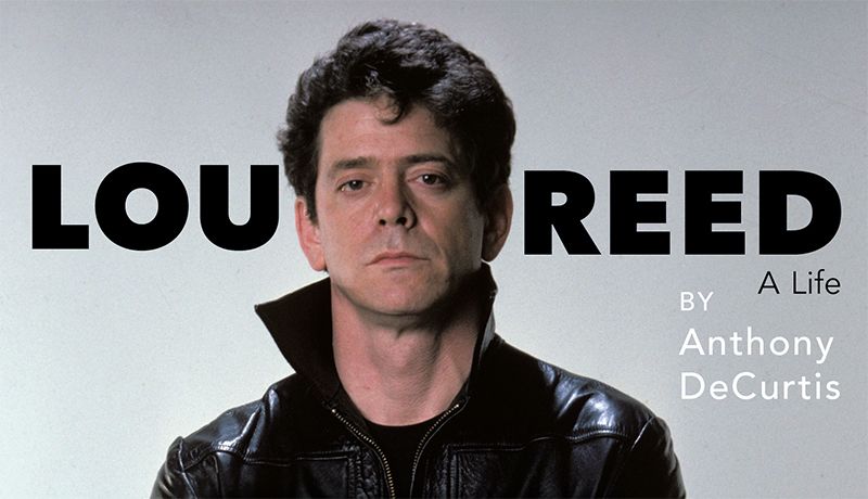 La biografia su Lou Reed di DeCurtis pubblicata in italia 8 decurtis A walk on the wild side vita e opere di Lou Reed Caissa lou reed a life