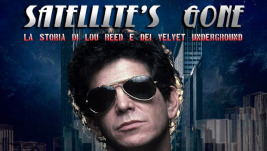 "Satellite's Gone": omaggio a Lou Reed il 9 settembre 1 Satellite's Gone Formigine 9 settembre